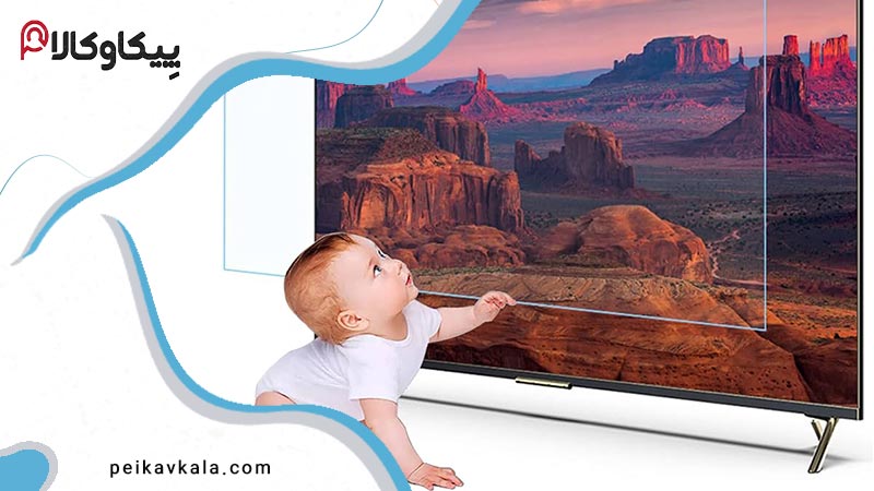 محافظ صفحه تلویزیون برای حلوگیری از شکستن tv توسط کودک